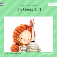 The Goose-Girl (Unabridged) - Brothers Grimm - Hörbuch