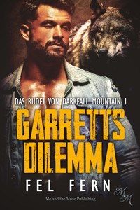 Garrets Dilemma - Fel Fern - E-Book
