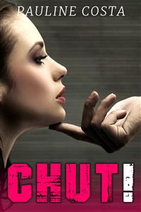 Chhhhuuuut ! - Pauline Costa - E-Book