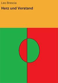 Herz und Verstand - Leo Brescia - E-Book