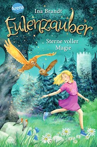 Eulenzauber (16). Sterne voller Magie - Ina Brandt - E-Book
