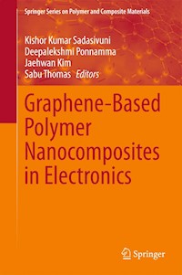 Graphene-Based Polymer Nanocomposites in Electronics -  - E-Book