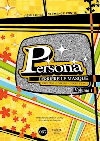 Persona : Derrière le masque -  Volume 1 - Rémi Lopez - E-Book