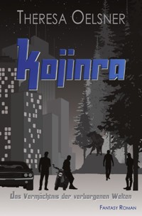 Kojinra - Theresa Oelsner - E-Book