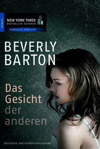 Das Gesicht der Anderen - Beverly Barton - E-Book