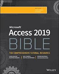 Access 2019 Bible - Michael Alexander - E-Book
