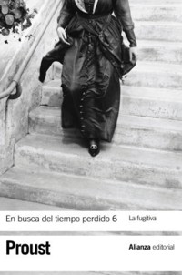 En busca del tiempo perdido 6. La fugitiva - Marcel Proust - E-Book