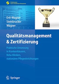 Qualitätsmanagement & Zertifizierung - Birgit Ertl-Wagner - E-Book
