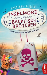 Inselmord & Backfischbrötchen - Dorothea Stiller - E-Book