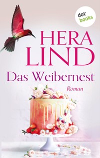 Das Weibernest - Hera Lind - E-Book