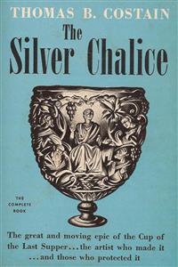 The Silver Chalice - Thomas B. Costain - E-Book