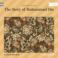 The Story of Muhammad Din (Unabridged) - Rudyard Kipling - Hörbuch