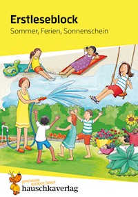 Lesen lernen 1. Klasse für Jungen und Mädchen - Sommer, Ferien, Sonnenschein - Helena Heiß - E-Book