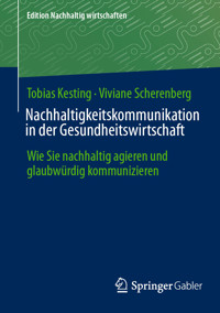 Nachhaltigkeitskommunikation in der Gesundheitswirtschaft - Tobias Kesting - E-Book