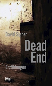 Dead End - David Signer - E-Book