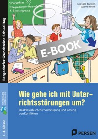 Wie gehe ich mit Störungen im Unterricht um? - Anja Lipke-Bauriedel - E-Book