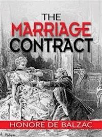 The Marriage Contract  - Honore de Balzac - E-Book