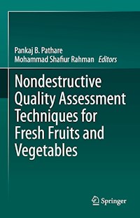Nondestructive Quality Assessment Techniques for Fresh Fruits and Vegetables -  - E-Book