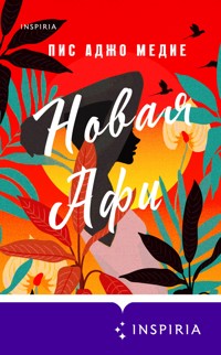 Новая Афи - Пис Аджо Медие - E-Book