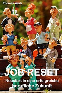 JOB RESET - Thomas Werk - E-Book