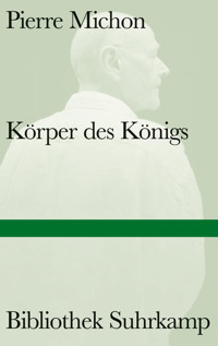 Körper des Königs - Pierre Michon - E-Book
