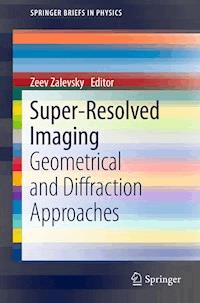Super-Resolved Imaging -  - E-Book