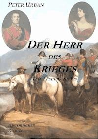 Der Herr des Krieges - Peter Urban - kostenlos E-Book