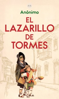 El Lazarillo de Tormes - Anónimo - E-Book
