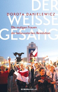 Der weiße Gesang - Dorota Danielewicz - E-Book