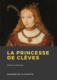 La Princesse de Clèves - Madame de La Fayette - E-Book