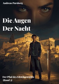 Die Augen der Nacht - Andreas Parsberg - E-Book