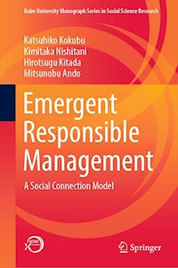 Emergent Responsible Management - Katsuhiko Kokubu - E-Book