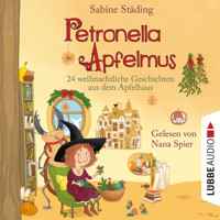 24 weihnachtliche Geschichten aus dem Apfelhaus - Petronella Apfelmus, Teil 10 (Ungekürzt) - Sabine Städing - Hörbuch