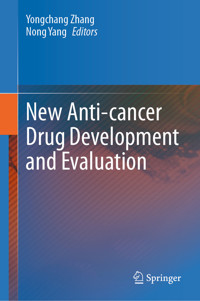 New Anti-cancer Drug Development and Evaluation -  - E-Book