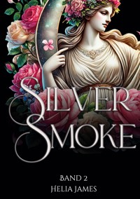 Silver Smoke - Helia James - E-Book