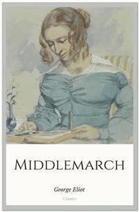 Middlemarch - George Eliot - E-Book