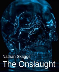 The Onslaught - Nathan Skaggs - E-Book