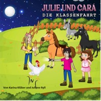 Julie und Cara - Juliane Ryll - Hörbuch