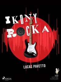 Ikony rocka - Lucas Pavetto - E-Book