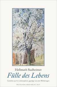 Fülle des Lebens - Hellmuth Sudheimer - E-Book