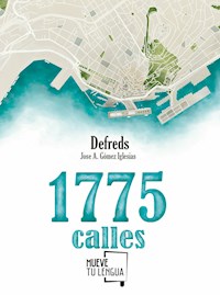 1775 calles - Jose Ángel Gómez Iglesias - E-Book