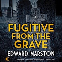 Fugitive from the Grave - Edward Marston - Hörbuch