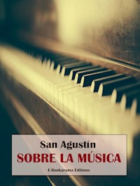 Sobre la música - San Agustín - E-Book