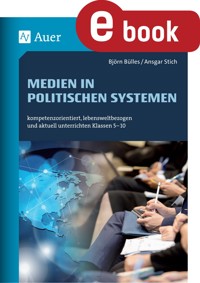 Medien in politischen Systemen - Björn Bülles - E-Book
