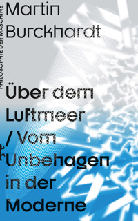 Über dem Luftmeer - Martin Burckhardt - E-Book