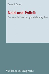 Neid und Politik - Takashi Onuki - E-Book