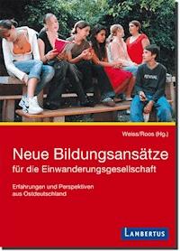 Neue Bildungsansätze für die Einwanderungsgesellschaft -  - E-Book