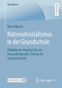 Nationalsozialismus in der Grundschule - Nele Alberts - E-Book