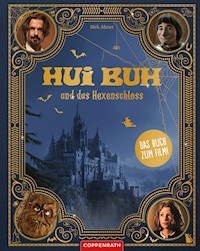 Hui Buh und das Hexenschloss (Das Buch zum Kinofilm) - Dirk Ahner - E-Book