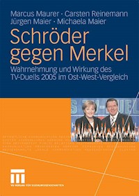 Schröder gegen Merkel - Marcus Maurer - E-Book